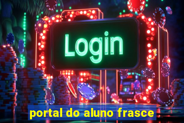 portal do aluno frasce